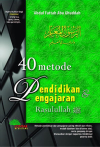Image of 40 Metode Pendidikan Pengajaran Rasulullah SAW