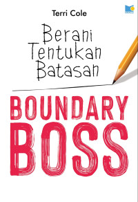 Image of Boundary Boss: Berani Tentukan Batasan