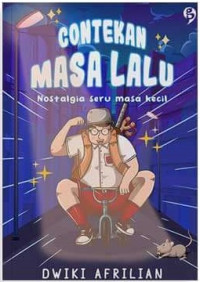 Image of Contekan Masa Lalu: Nostalgia Seru Masa Kecil