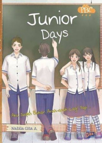 Image of Junior Days :Aku Sudah Bukan Anak-anak Lagi! Tapi...