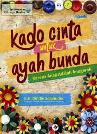 Image of Kado Cinta untuk Ayah Bunda Karena Anak adalah Anugerah