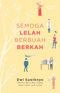 Image of Semoga Lelah Berubah Berkah